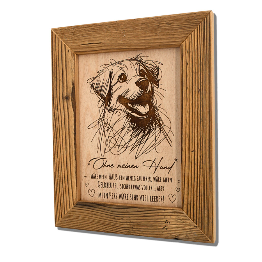 Altholz Wandbild Ohne meinen Hund Motiv 2 Wohnen Holzdeko - Lasergravur - Holzgravur - Geschenk