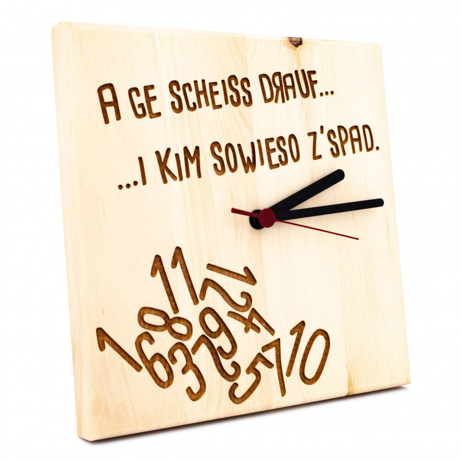 Zirben Wanduhr A ge scheiss drauf Wohnen Holzdeko - Lasergravur - Holzgravur - Geschenk
