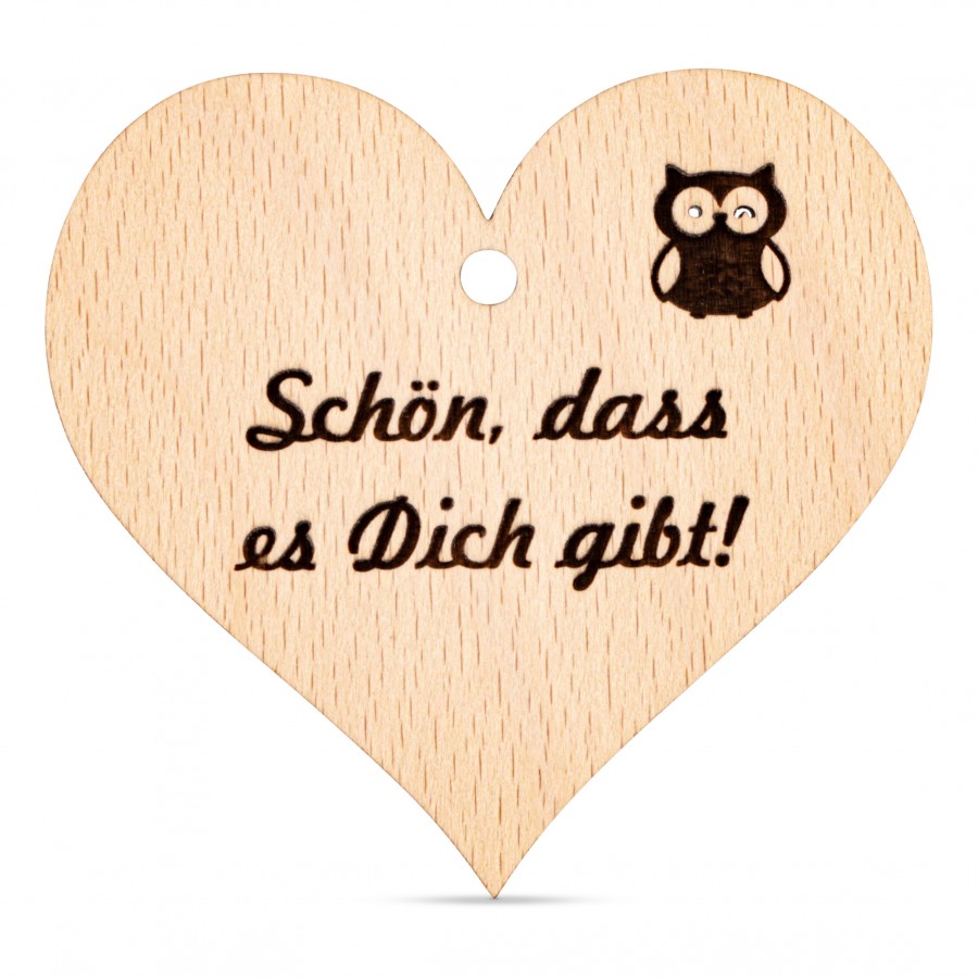 Schön, dass es dich gibt Holzanhänger Holzdeko - Lasergravur - Holzgravur - Geschenk